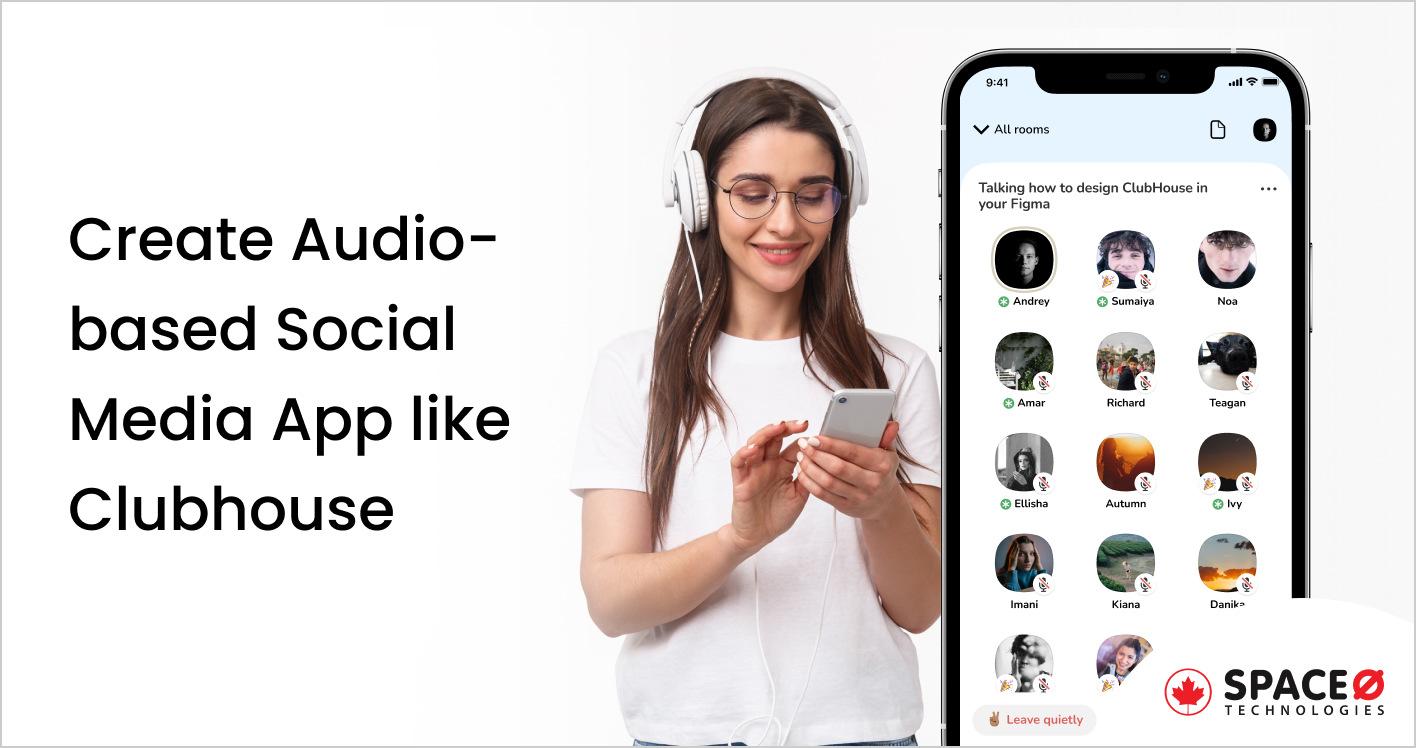 Create an App like Clubhouse