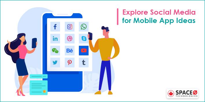 Explore Social Media for Mobile Application Ideas