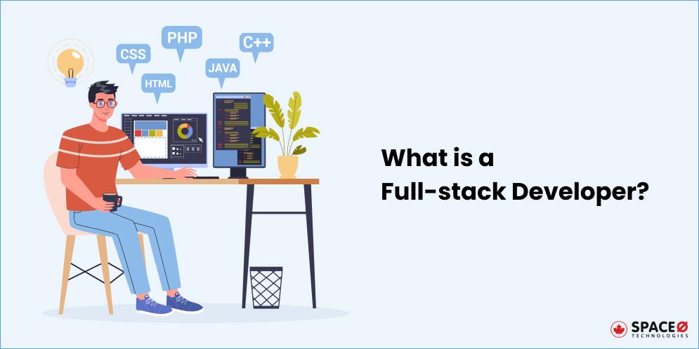 What is a Full-stack Developer