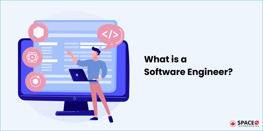 What is a Software Engineer