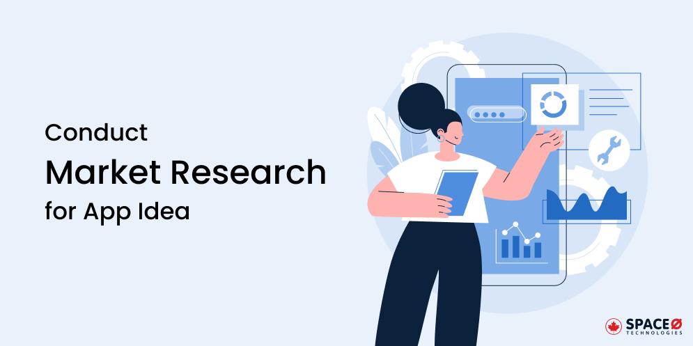 Conduct Market Research for App Idea