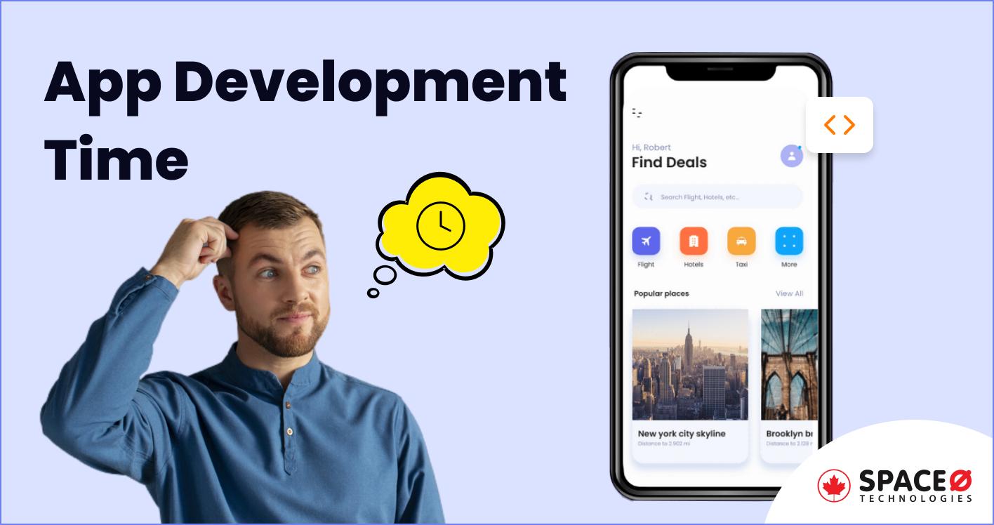 How Long Does It Take to Develop an App