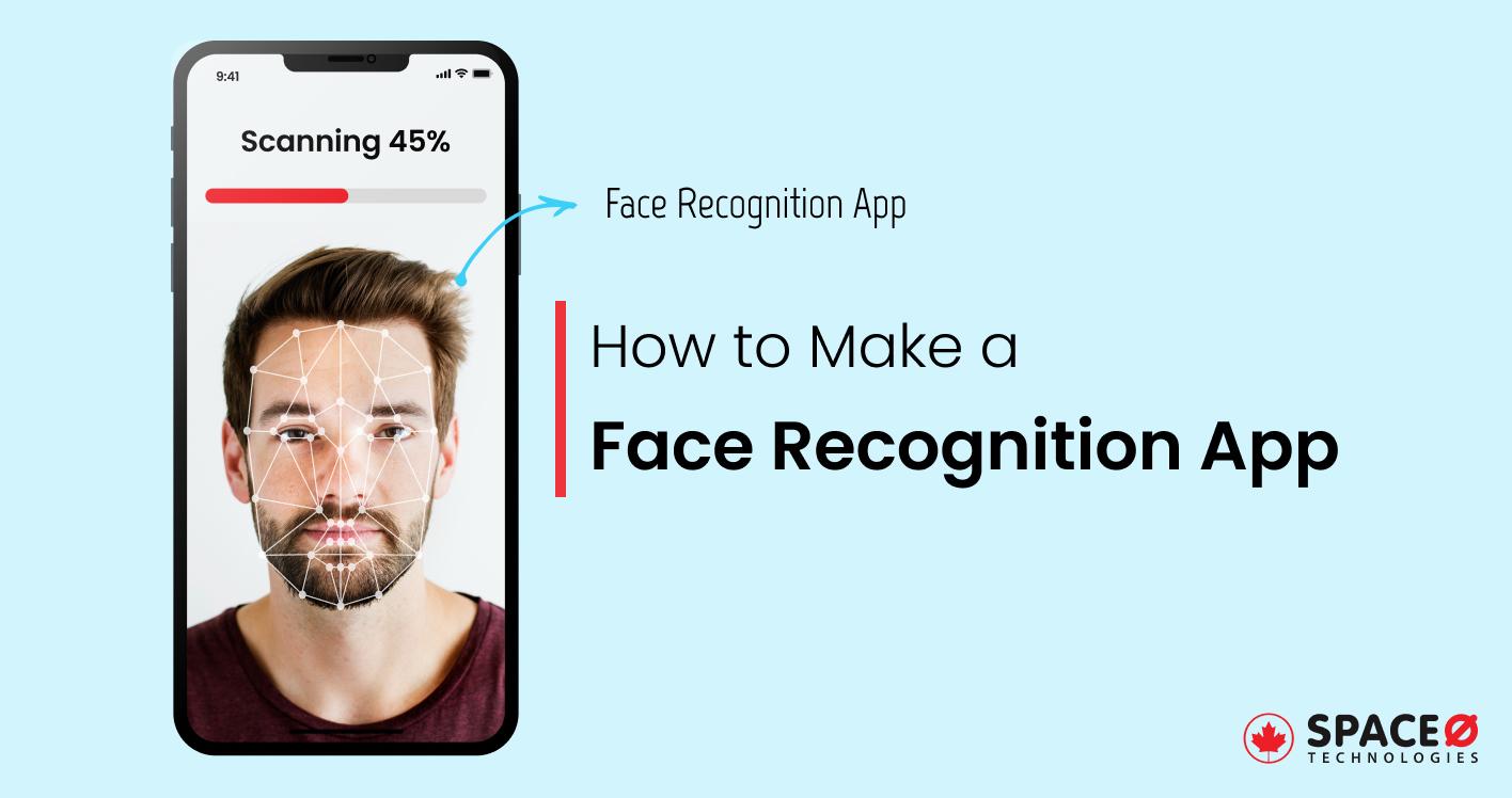 How to Make a Face Recognition App