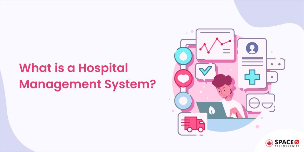 what is a hospital management system