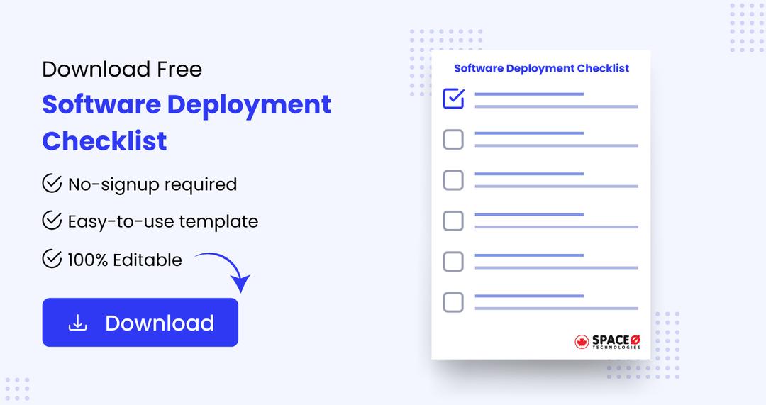 An Ultimate Software Deployment Checklist to Use in 2025