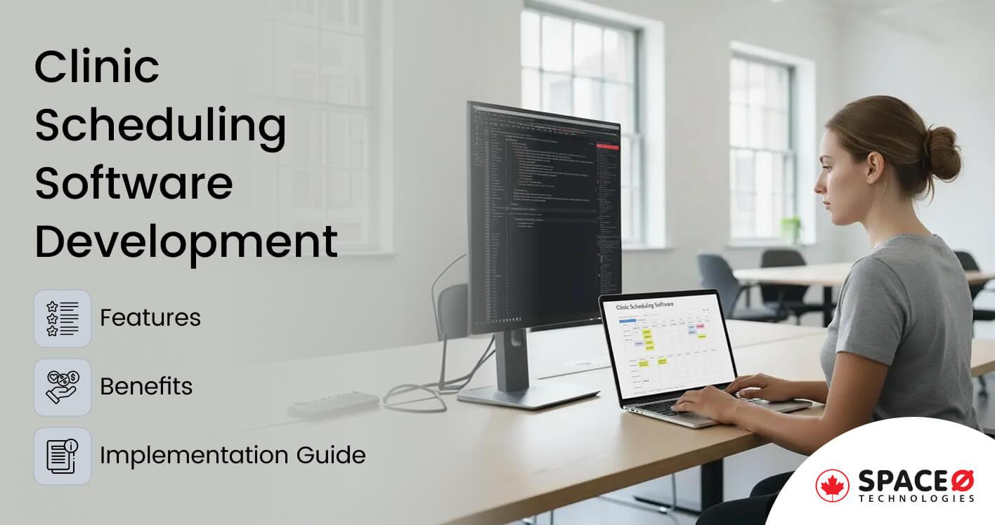 Clinic Scheduling Software Development