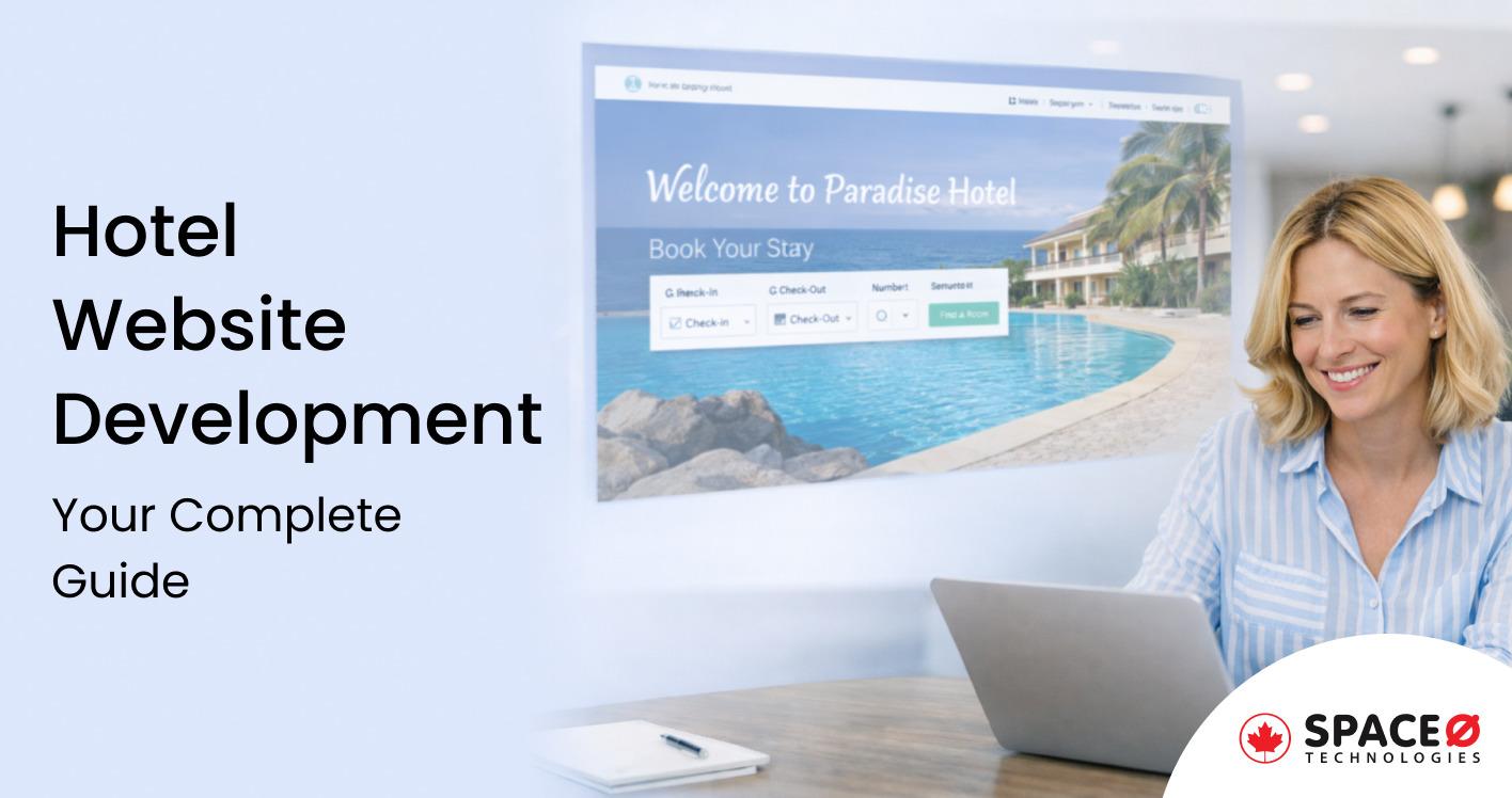 Hotel Website Development Your Complete Guide