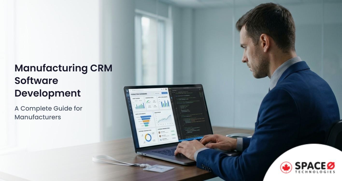 Manufacturing CRM Software Development