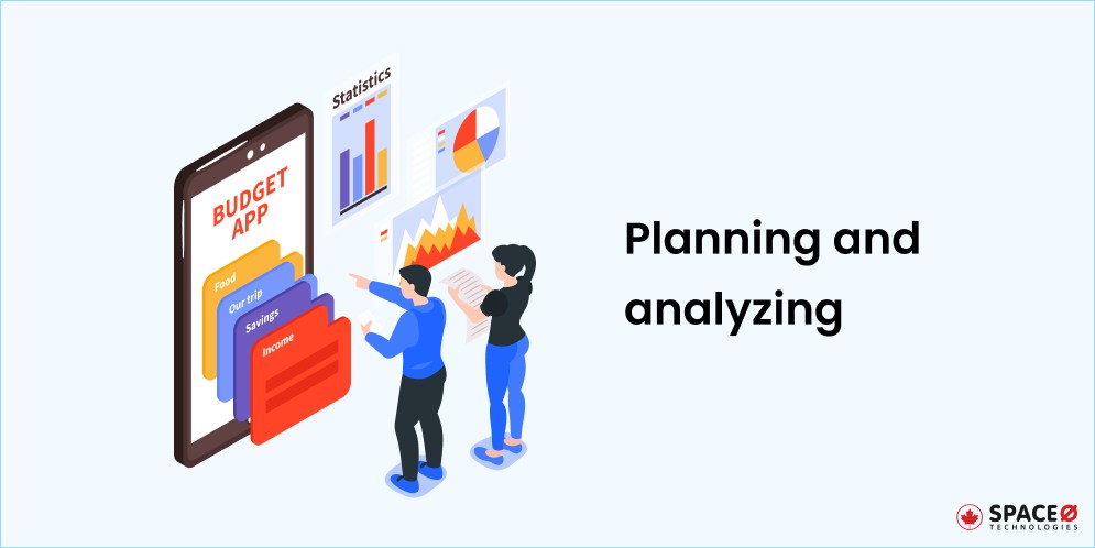 Planning and analyzing