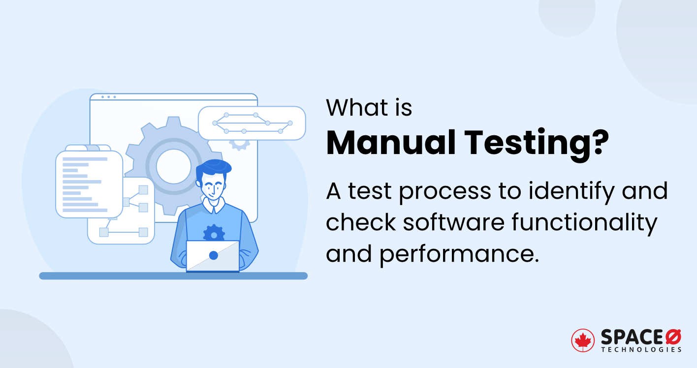 What is Manual Testing