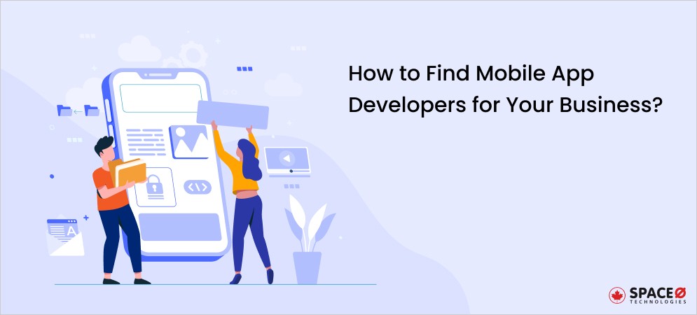 How to Find Mobile App Developers for Your Business