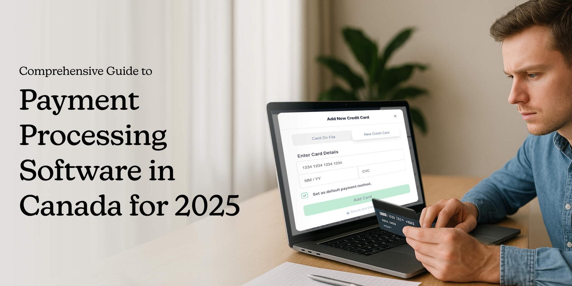Comprehensive-Guide-to-Payment-Processing-Software-in-Canada-for-2025