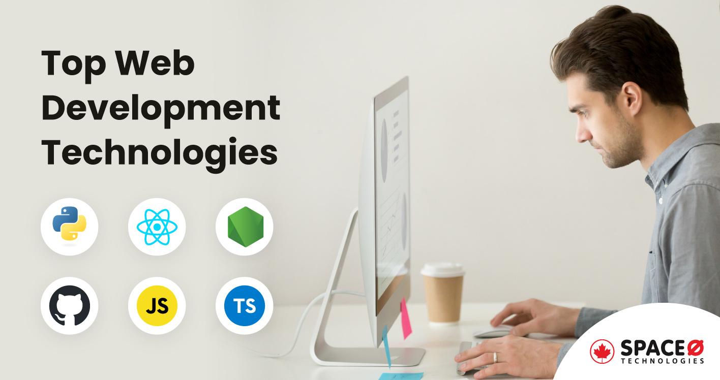 Top Web Development Technologies You Must Know in 2025