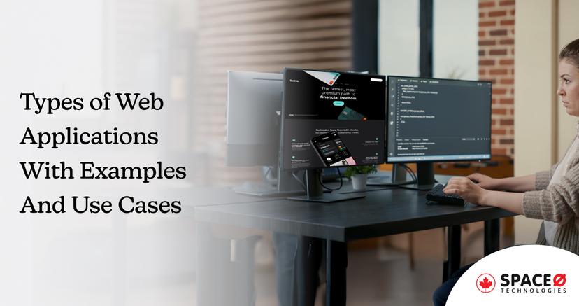 Web Application System Examples 10 Types of Web Applications: Examples & Industry Use Cases