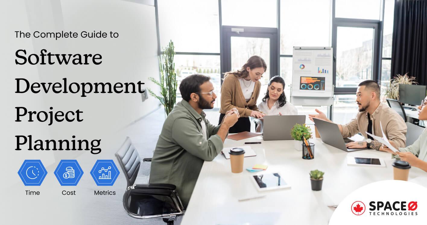 Software Development Project Plan: Complete 2025 Guide