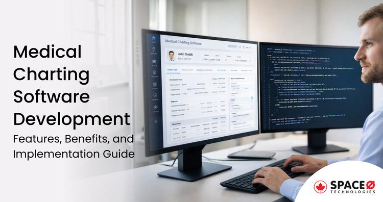 Medical Charting Computer Medical Charting Software Development: Complete Guide