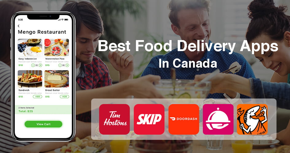 Best Food Delivery Apps in Canada 2021 (Tips For Startups)