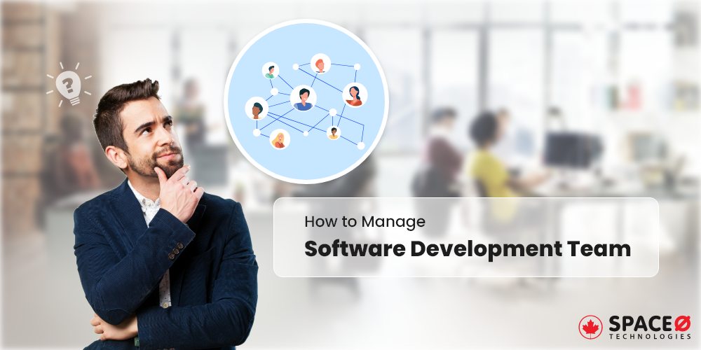 How to Manage a Software Development Team — Whether or Not You're