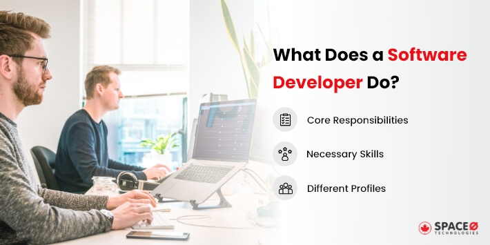 What Does a Software Developer Do? All Questions Answered